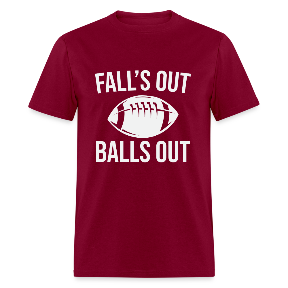 Fall's Out Balls Out T-Shirt (Football) - burgundy