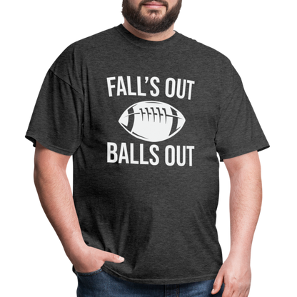 Fall's Out Balls Out T-Shirt (Football) - heather black