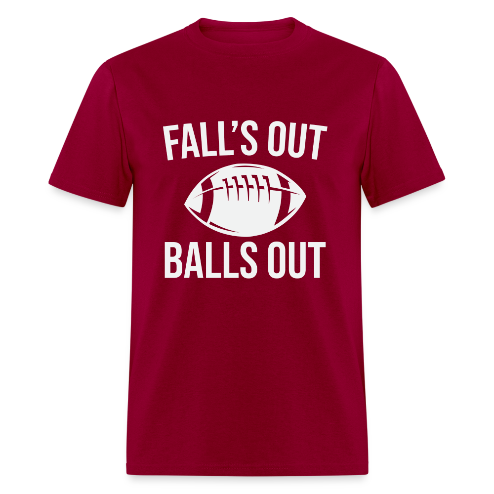 Fall's Out Balls Out T-Shirt (Football) - dark red