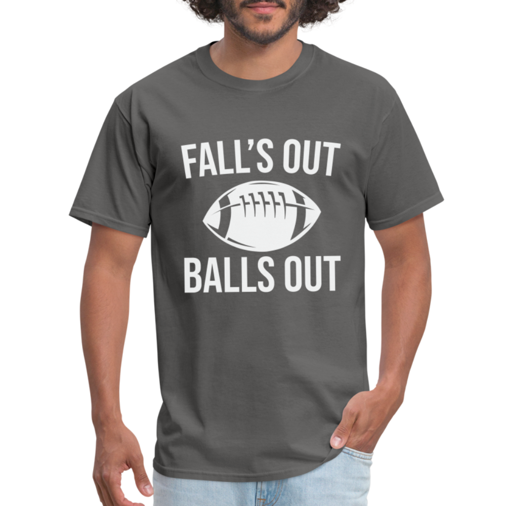 Fall's Out Balls Out T-Shirt (Football) - charcoal