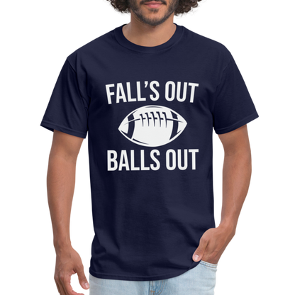 Fall's Out Balls Out T-Shirt (Football) - navy