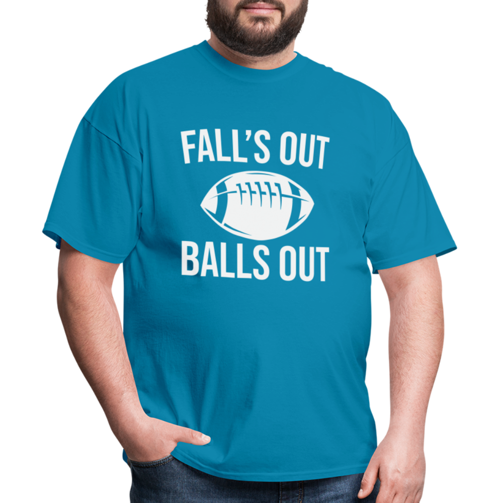 Fall's Out Balls Out T-Shirt (Football) - turquoise