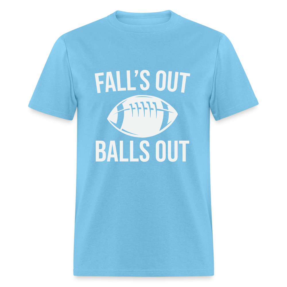 Fall's Out Balls Out T-Shirt (Football) - aquatic blue