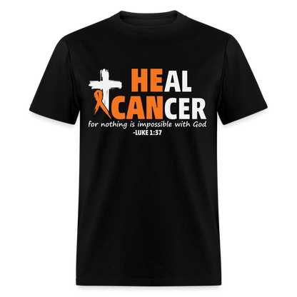 Heal Cancer T-Shirt He Can (Luke 1:37) - black