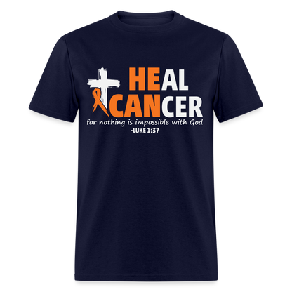 Heal Cancer T-Shirt He Can (Luke 1:37) - navy