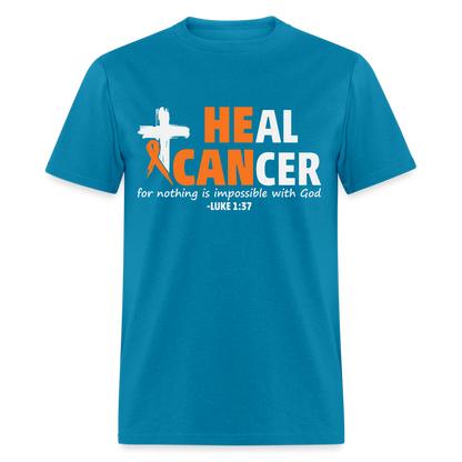 Heal Cancer T-Shirt He Can (Luke 1:37) - turquoise