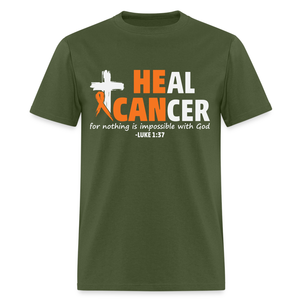 Heal Cancer T-Shirt He Can (Luke 1:37) - military green