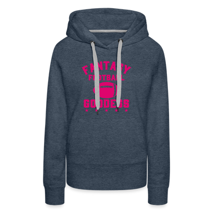 Fantasy Football Goddess Women’s Premium Hoodie - heather denim