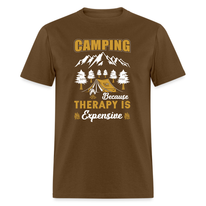 Camping Because Therapy is Expensive T-Shirt - brown