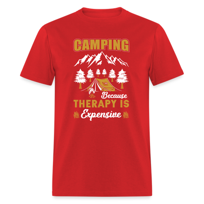 Camping Because Therapy is Expensive T-Shirt - red
