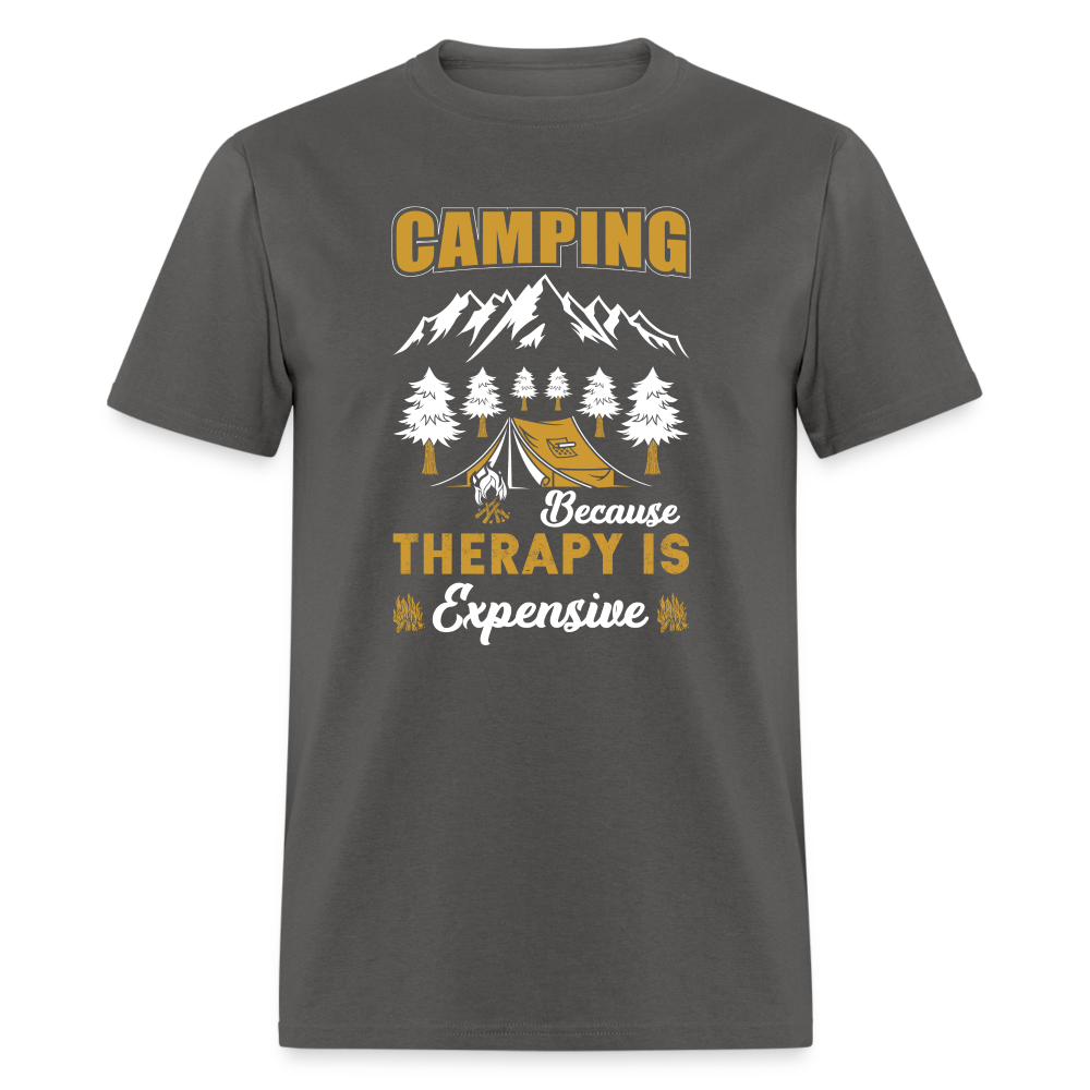 Camping Because Therapy is Expensive T-Shirt - charcoal