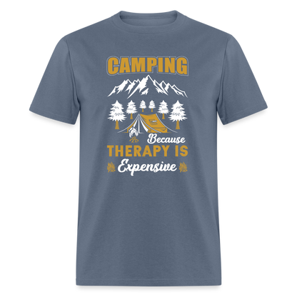Camping Because Therapy is Expensive T-Shirt - denim