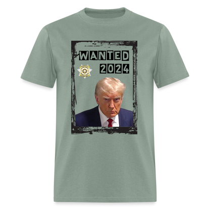 Trump Mugshot T-Shirt Wanted 2024 - sage