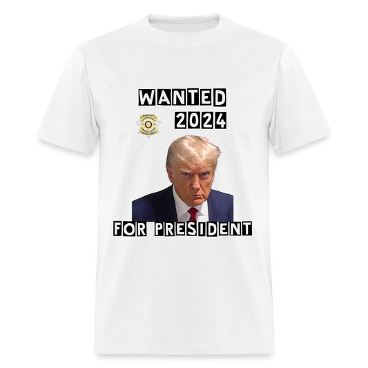 Wanted 2024 For President Trump T-Shirt (Mugshot Image) - white