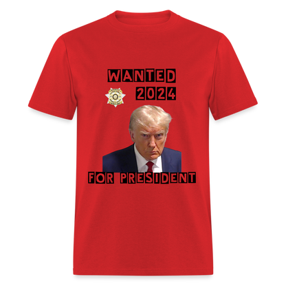 Wanted 2024 For President Trump T-Shirt (Mugshot Image) - red