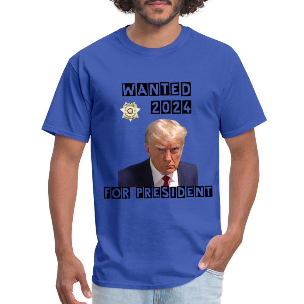 Wanted 2024 For President Trump T-Shirt (Mugshot Image) - royal blue