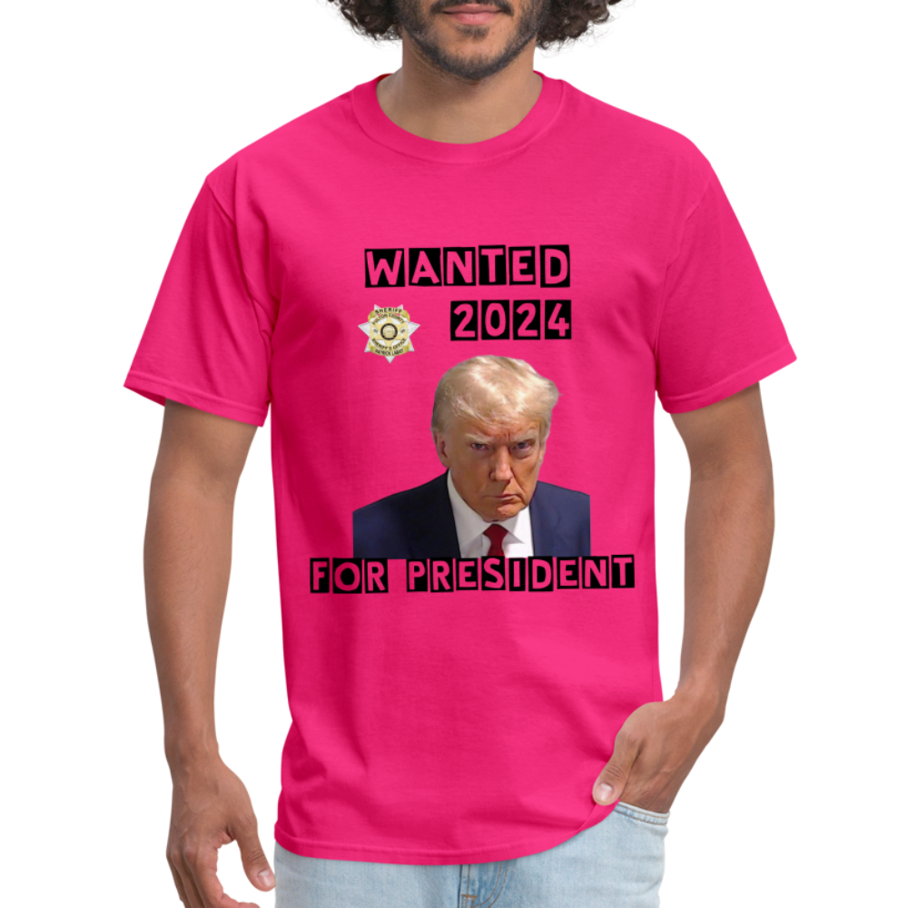 Wanted 2024 For President Trump T-Shirt (Mugshot Image) - fuchsia