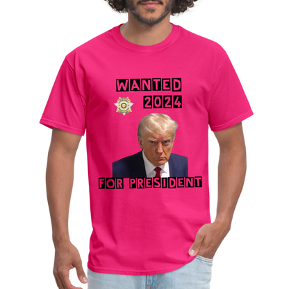 Wanted 2024 For President Trump T-Shirt (Mugshot Image) - fuchsia