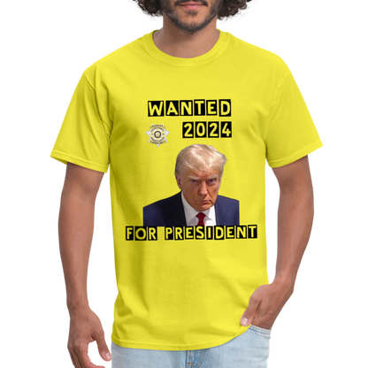 Wanted 2024 For President Trump T-Shirt (Mugshot Image) - yellow