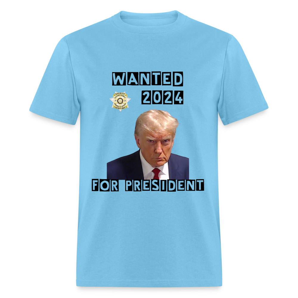 Wanted 2024 For President Trump T-Shirt (Mugshot Image) - aquatic blue