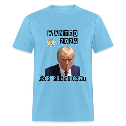 Wanted 2024 For President Trump T-Shirt (Mugshot Image) - aquatic blue