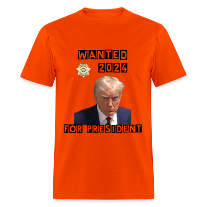 Wanted 2024 For President Trump T-Shirt (Mugshot Image) - orange