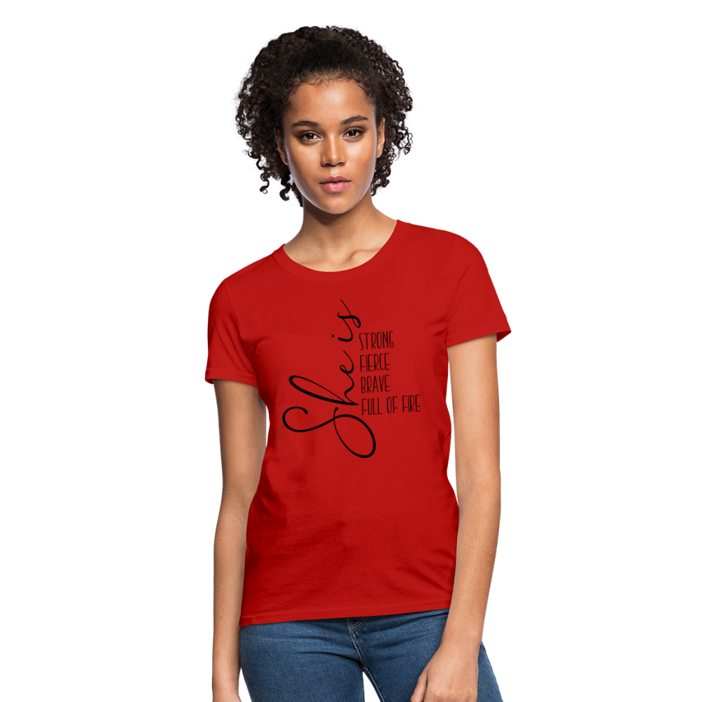 She Is Strong Fierce Brave Full Of Fire T-Shirt - red