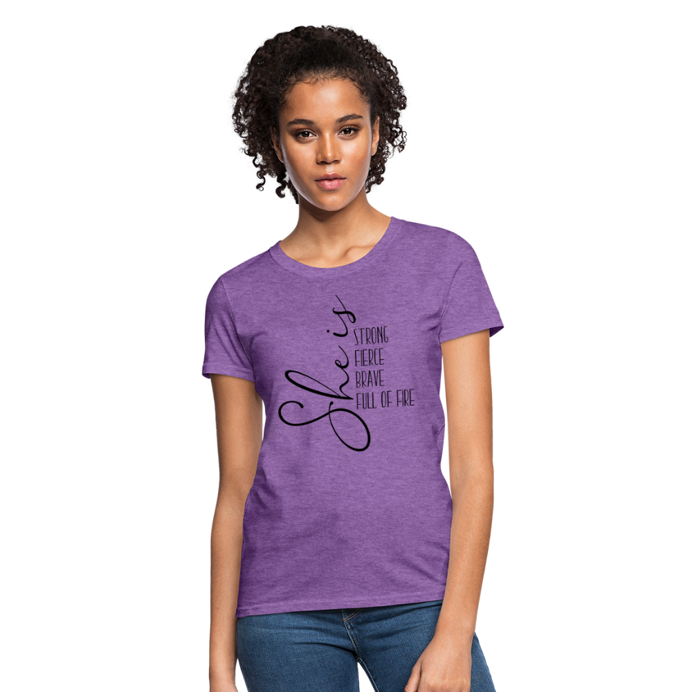 She Is Strong Fierce Brave Full Of Fire T-Shirt - purple heather