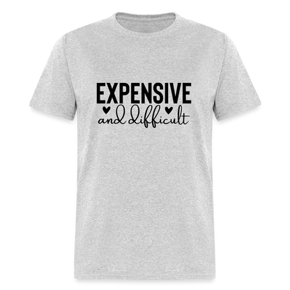 Expensive and Difficult T-Shirt - heather gray