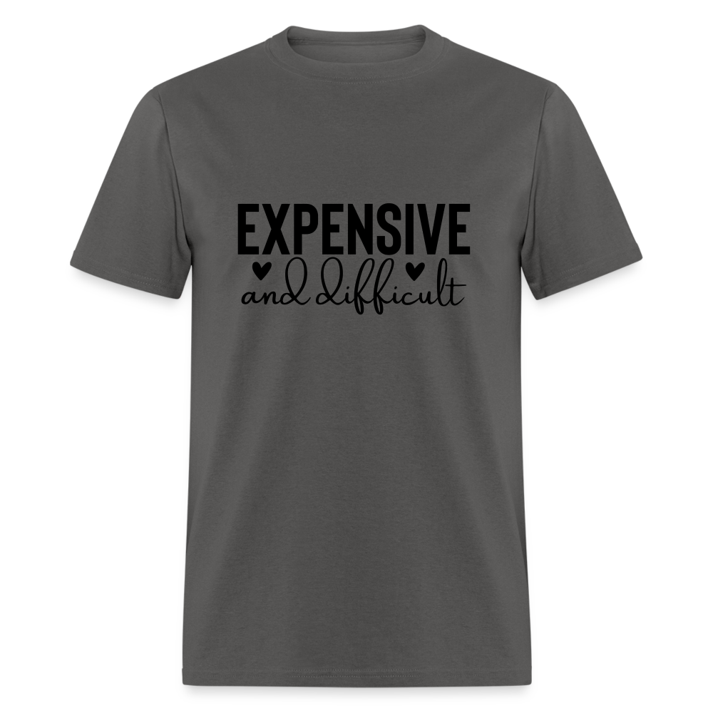 Expensive and Difficult T-Shirt - charcoal