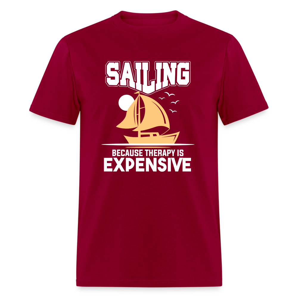 Sailing Because Therapy is Expensive T-Shirt - dark red