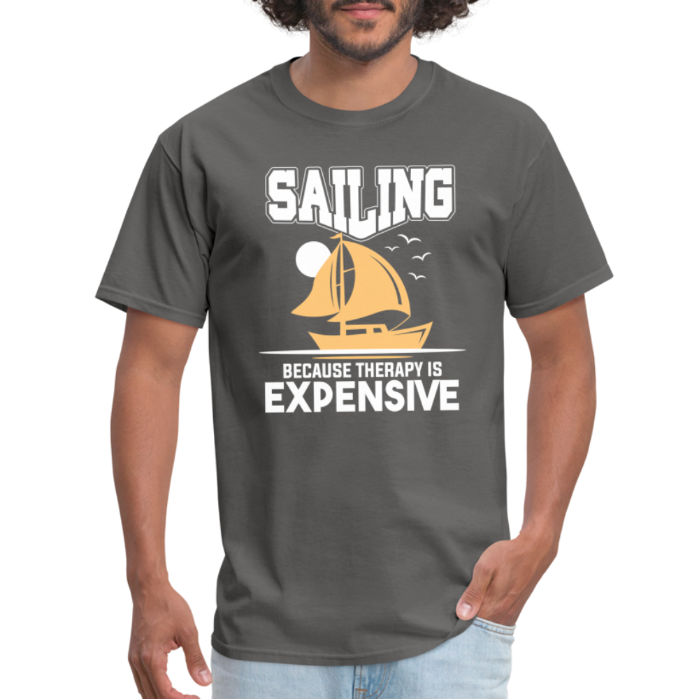 Sailing Because Therapy is Expensive T-Shirt - charcoal