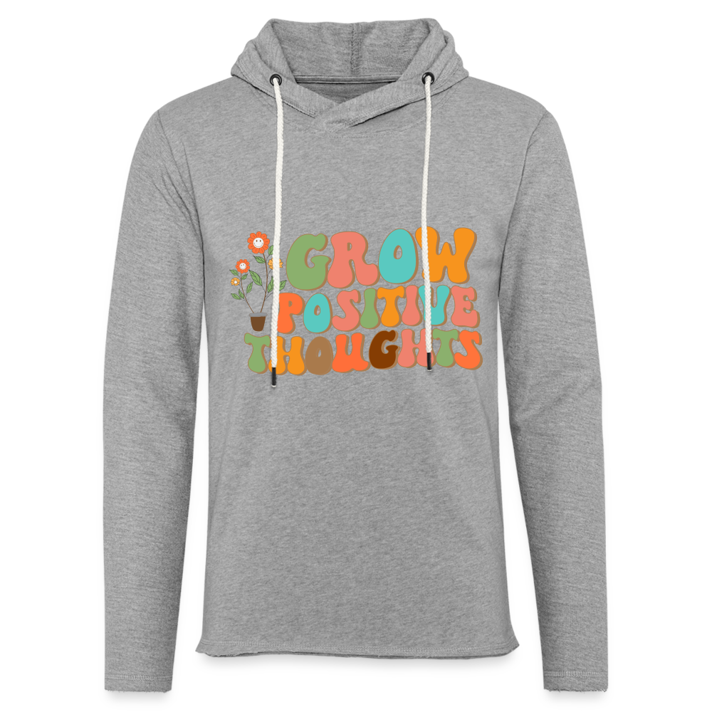 Grow Positive Thoughts Lightweight Terry Hoodie - heather gray