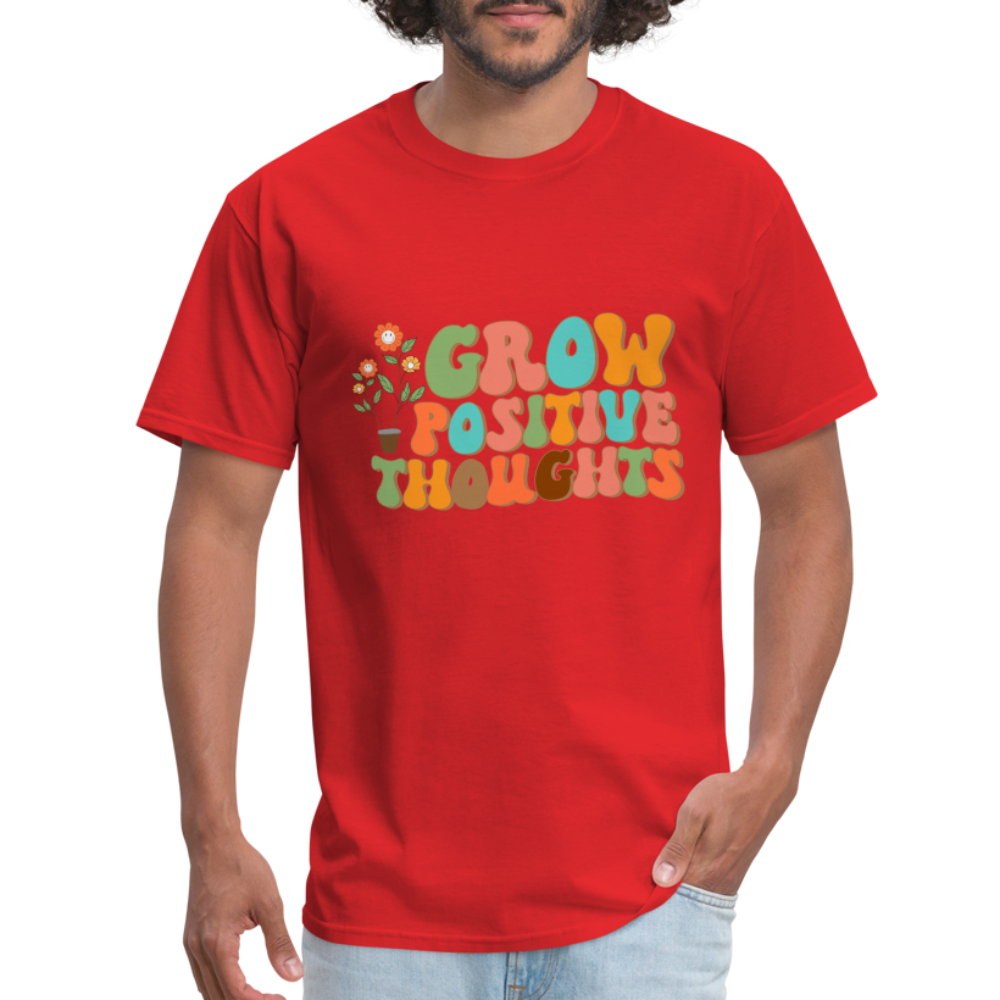 Grow Positive Thoughts T-Shirt - red