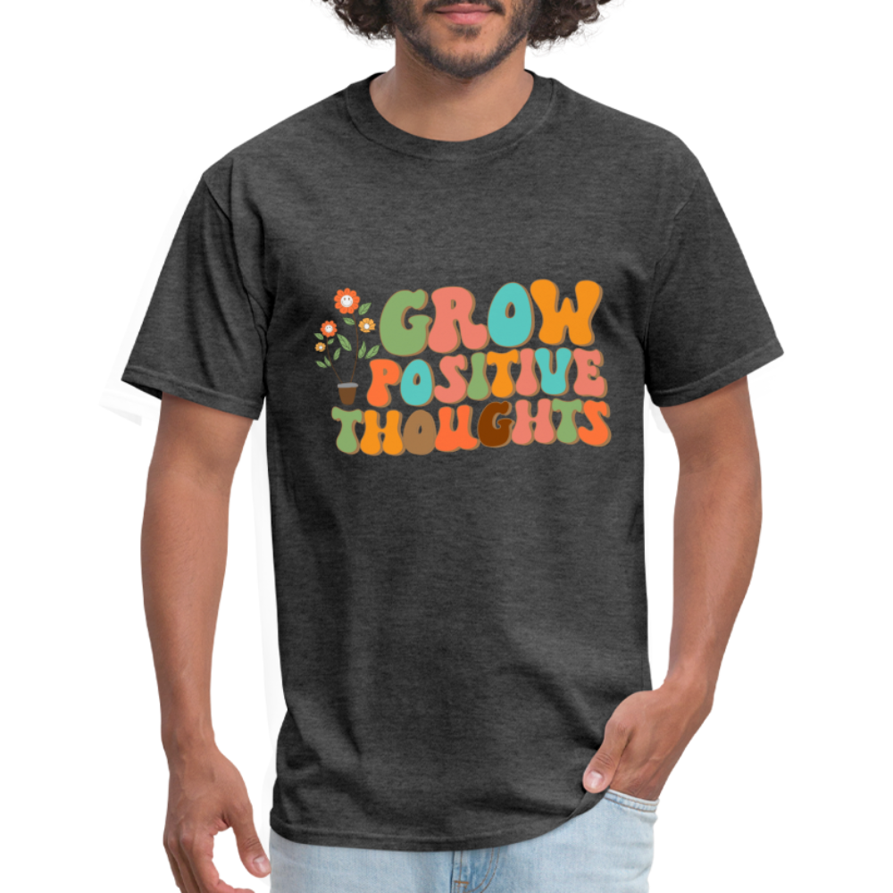 Grow Positive Thoughts T-Shirt - heather black