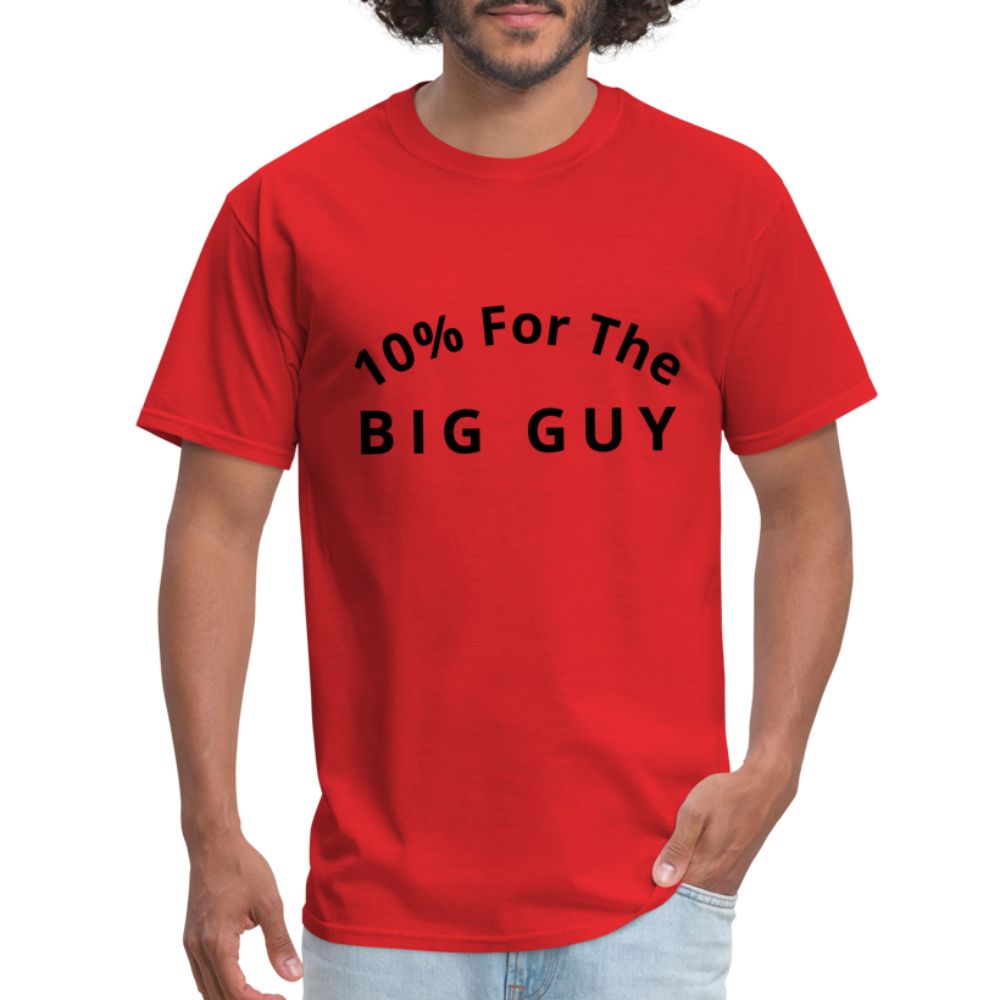 10% For the Big Guy T-Shirt - red