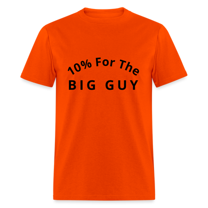 10% For the Big Guy T-Shirt - orange