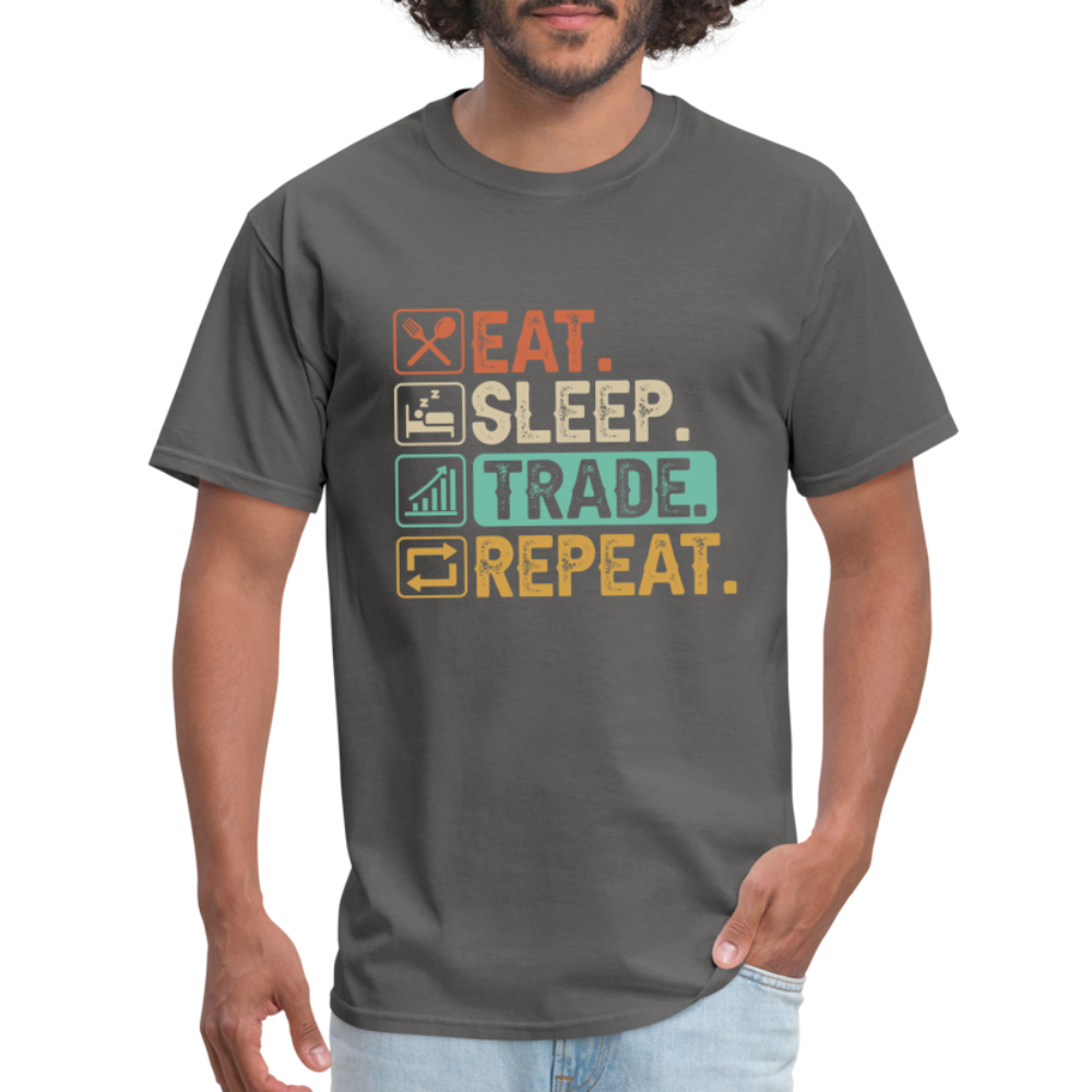 Eat Sleep Trade Repeat T-Shirt (Stock Market Trader) - charcoal