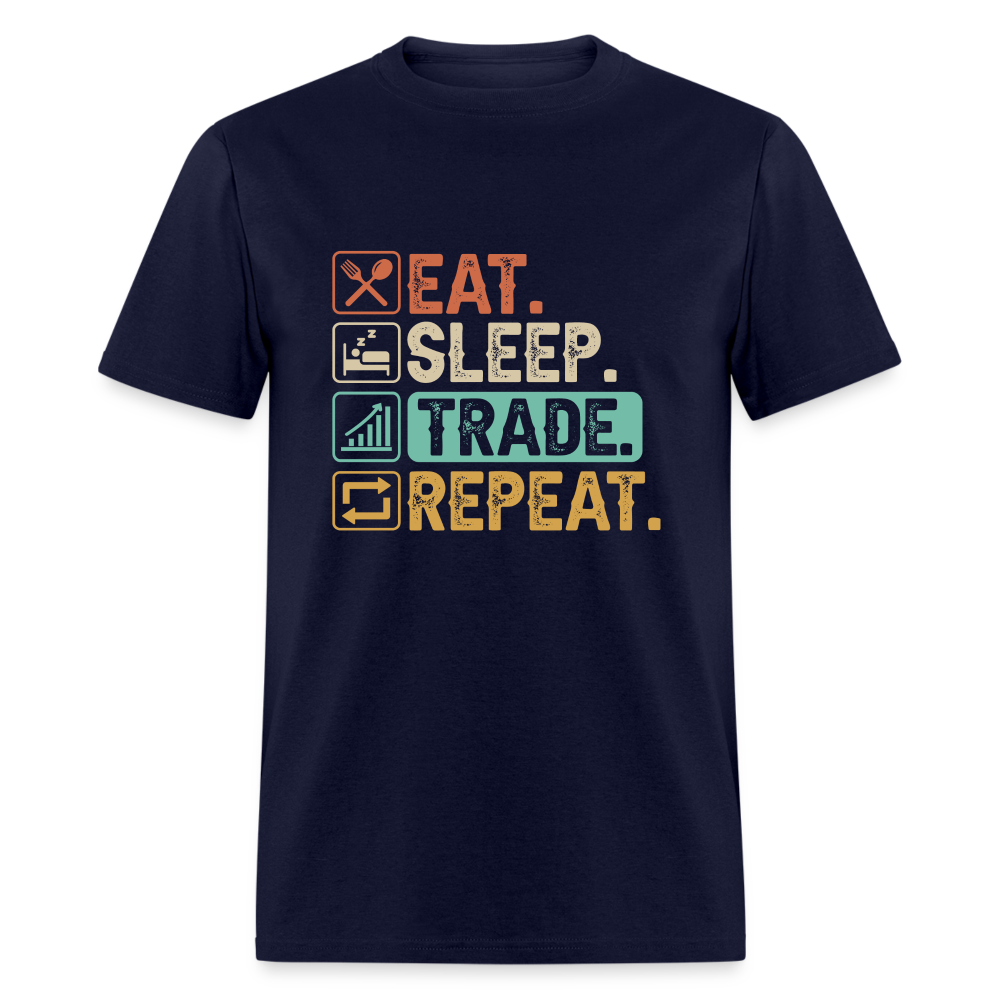 Eat Sleep Trade Repeat T-Shirt (Stock Market Trader) - navy