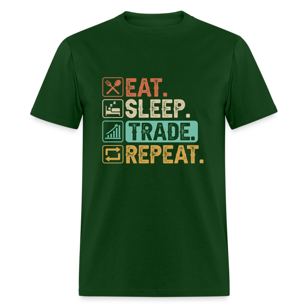 Eat Sleep Trade Repeat T-Shirt (Stock Market Trader) - forest green