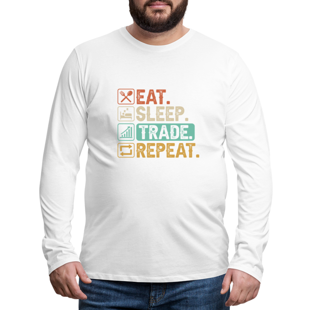 Eat Sleep Trade Repeat Men's Premium Long Sleeve T-Shirt - white