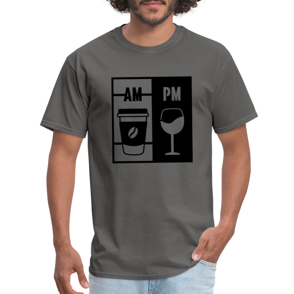 Coffee AM, Wine PM T-Shirt - charcoal
