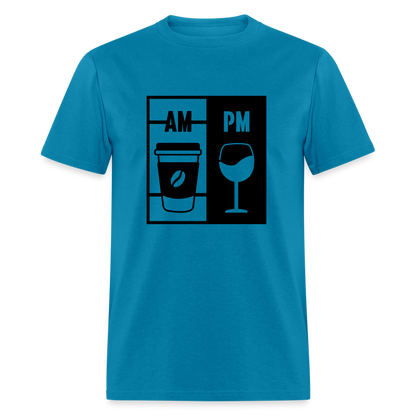 Coffee AM, Wine PM T-Shirt - turquoise