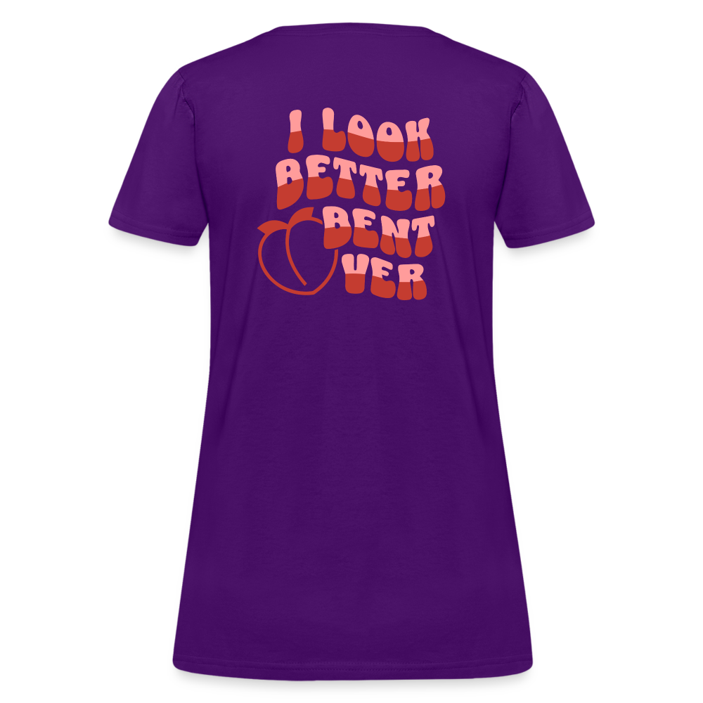 I Look Better Bent Over Women's T-Shirt (Image on Rear) - purple