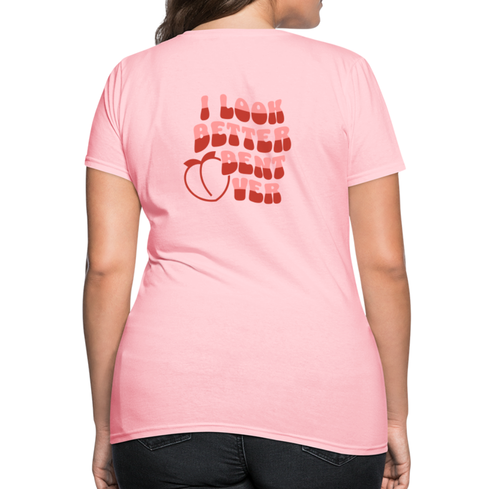 I Look Better Bent Over Women's T-Shirt (Image on Rear) - pink