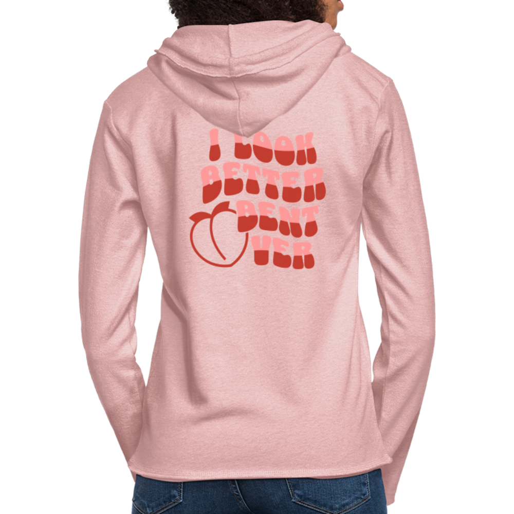 I Look Better Bent Over Lightweight Terry Hoodie - cream heather pink