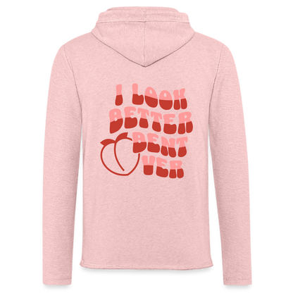 I Look Better Bent Over Lightweight Terry Hoodie - cream heather pink