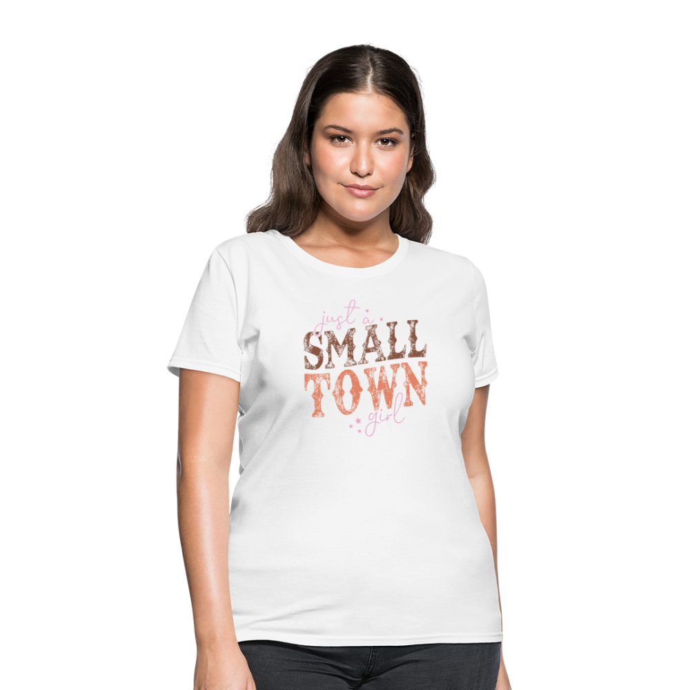 Just A Small Town Girl T-Shirt - white