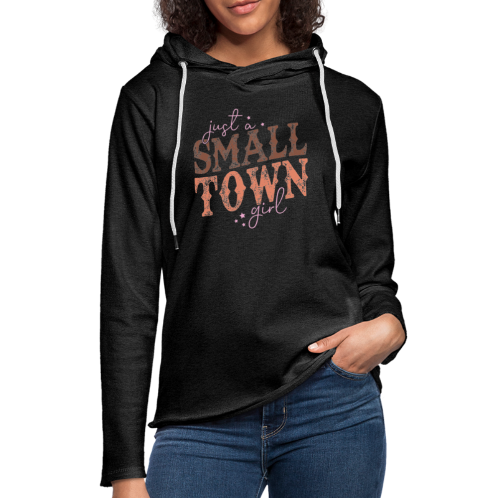 Just A Small Town Girl Lightweight Terry Hoodie - charcoal grey