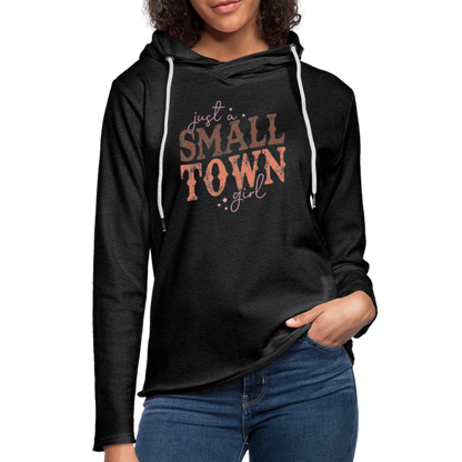 Just A Small Town Girl Lightweight Terry Hoodie - charcoal grey